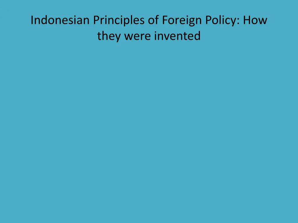 indonesian principles of foreign policy how they