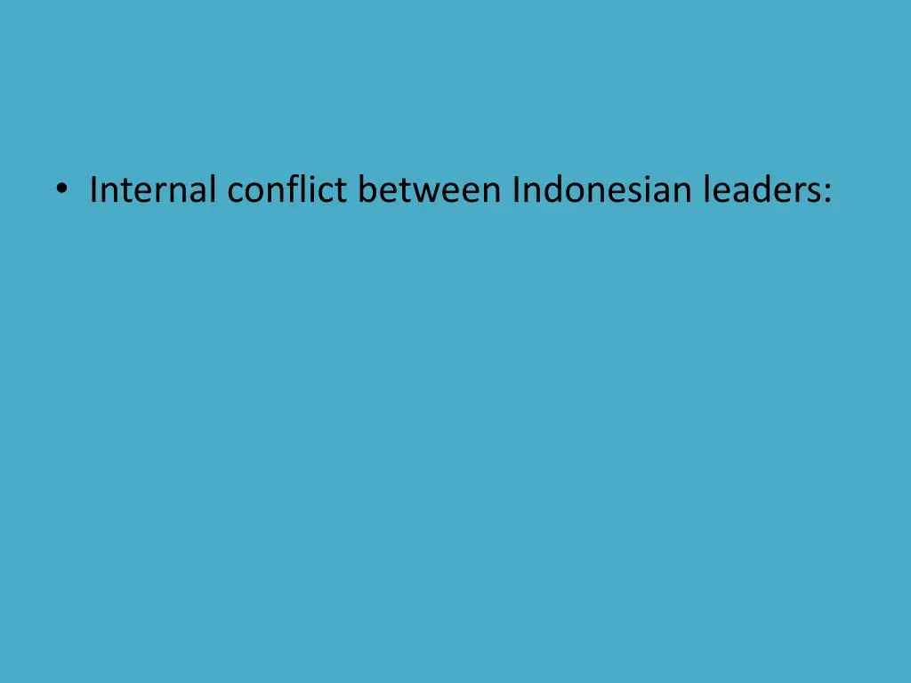 internal conflict between indonesian leaders