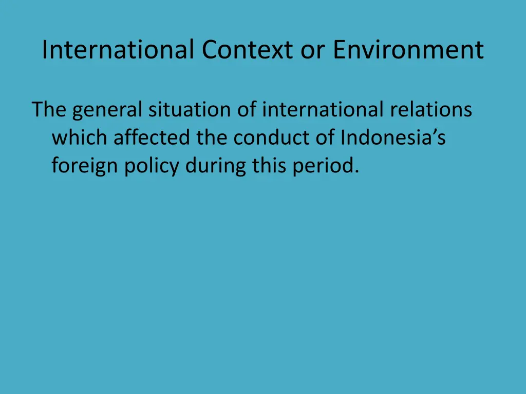 international context or environment