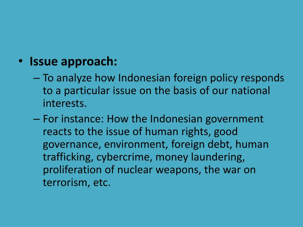 issue approach to analyze how indonesian foreign