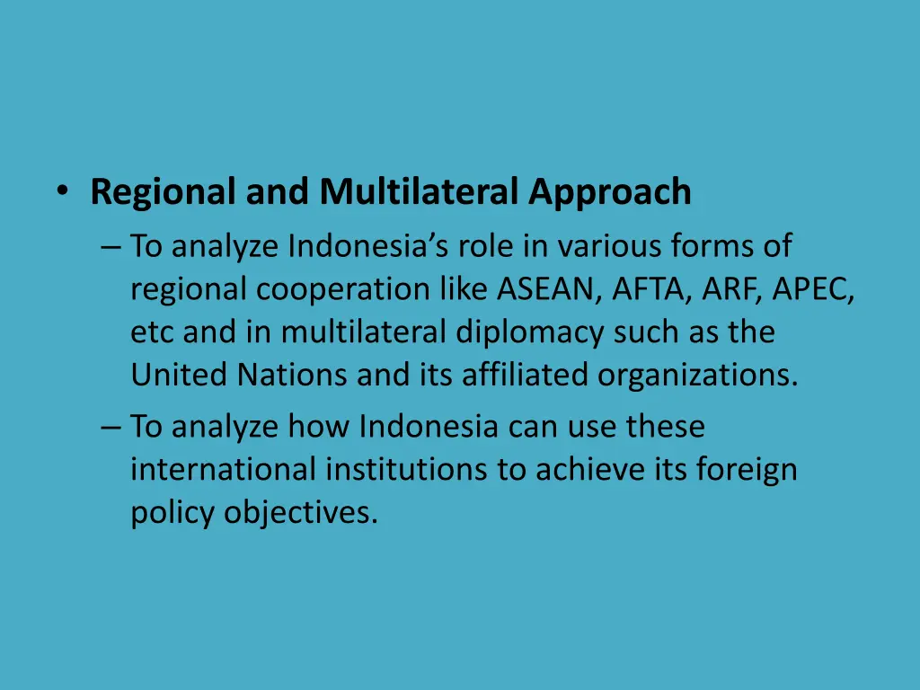 regional and multilateral approach to analyze