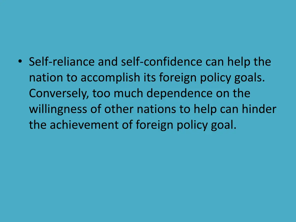 self reliance and self confidence can help