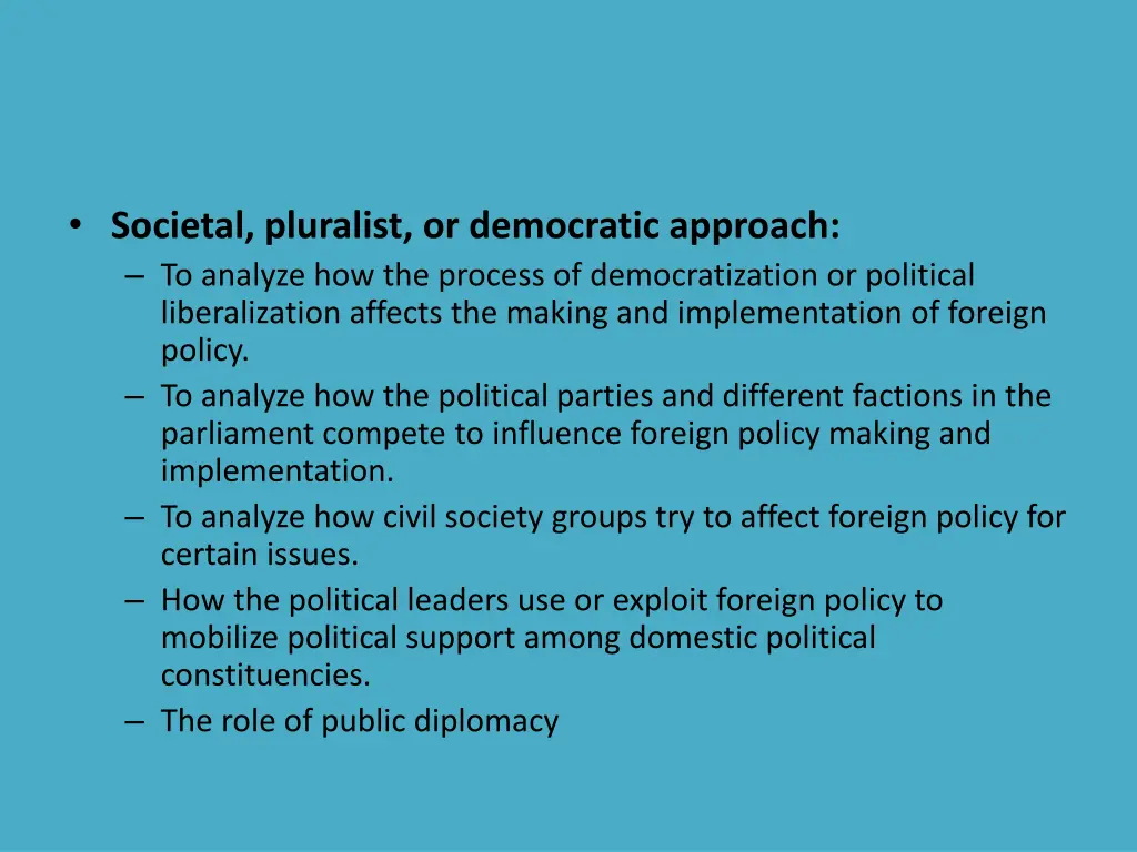societal pluralist or democratic approach