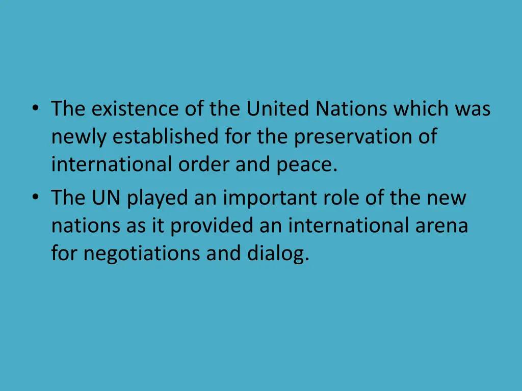 the existence of the united nations which