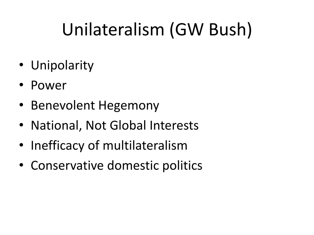unilateralism gw bush