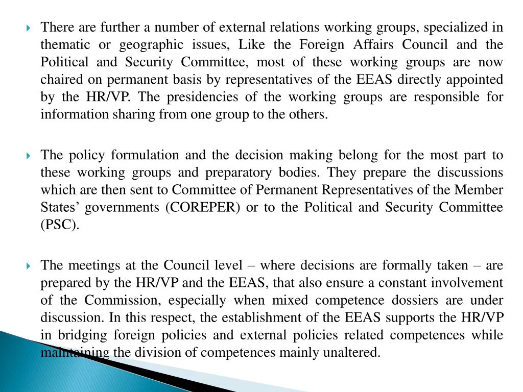 there are further a number of external relations