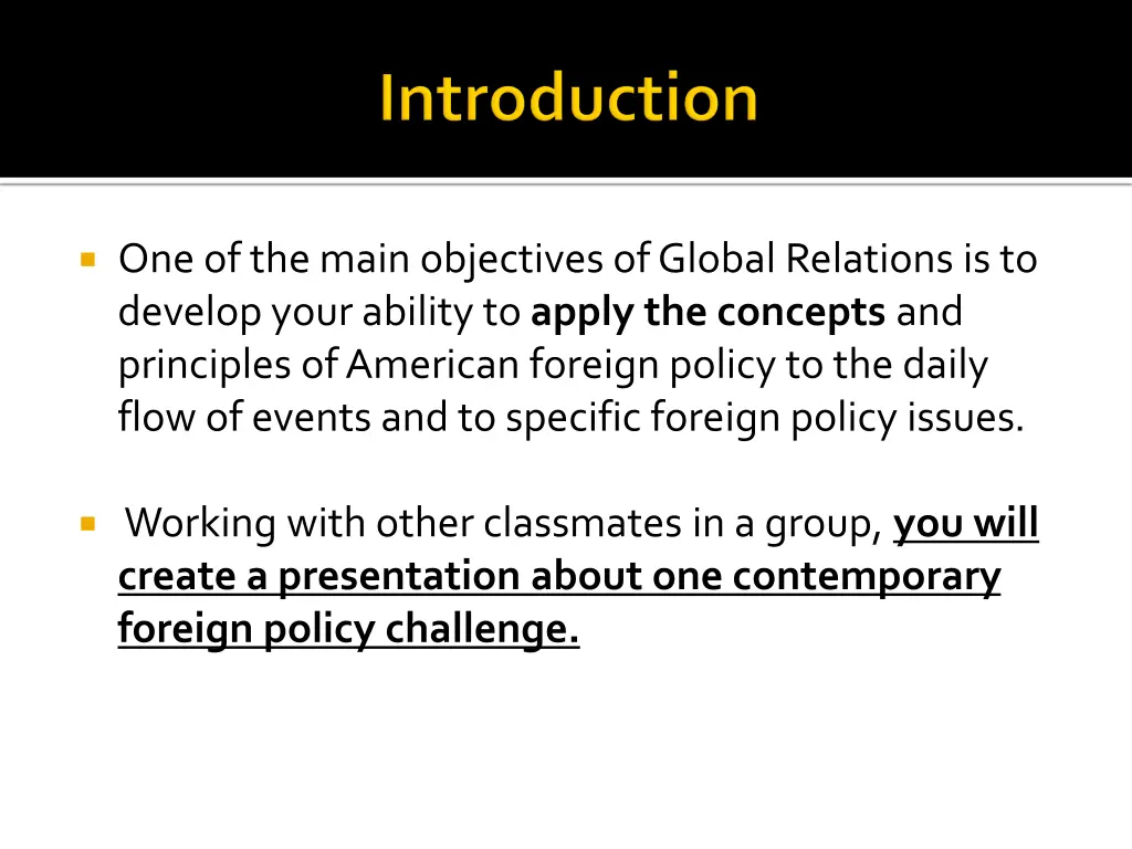 one of the main objectives of global relations