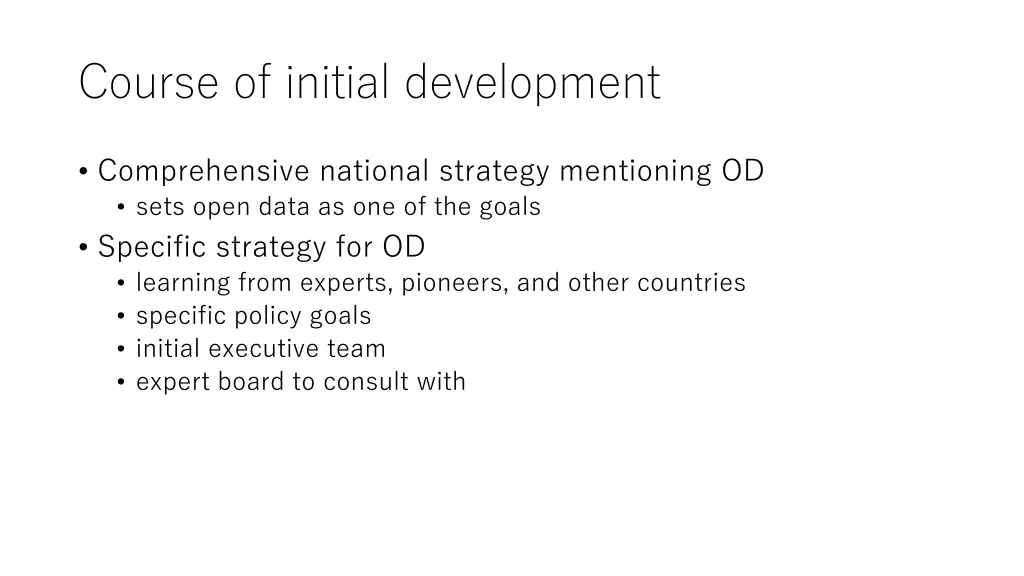 course of initial development