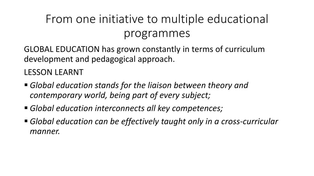from one initiative to multiple educational 1