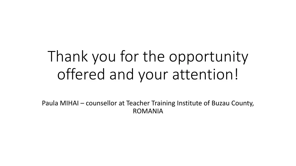 thank you for the opportunity offered and your