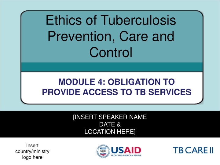 ethics of tuberculosis prevention care and control