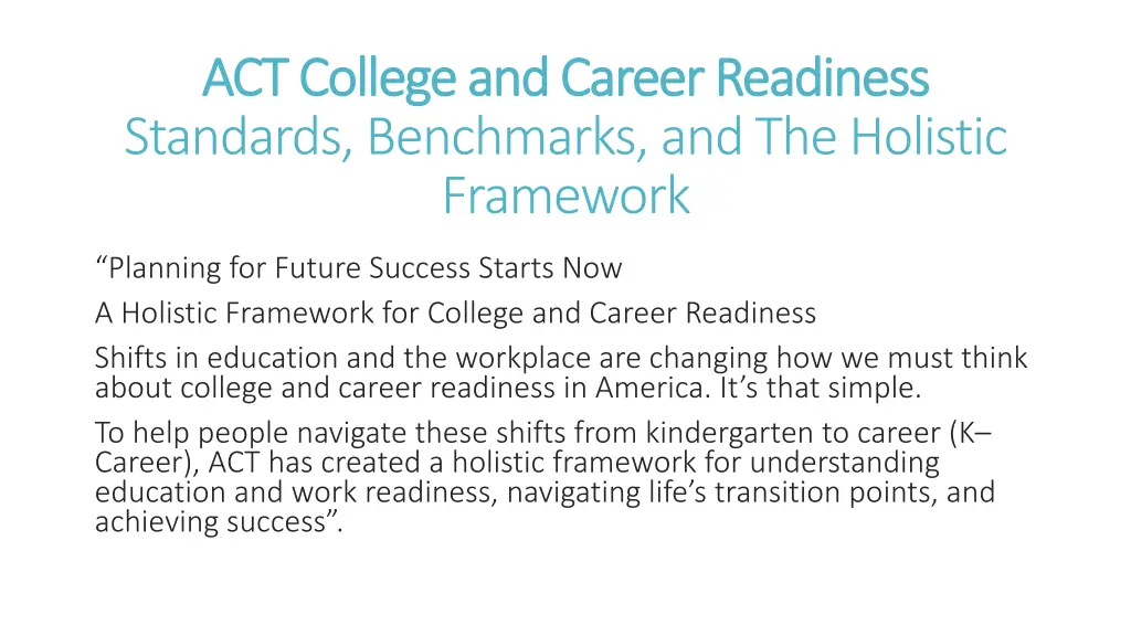 act act college and career readiness college