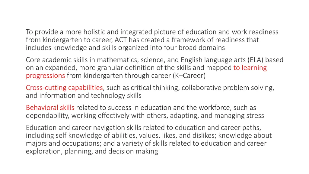 to provide a more holistic and integrated picture