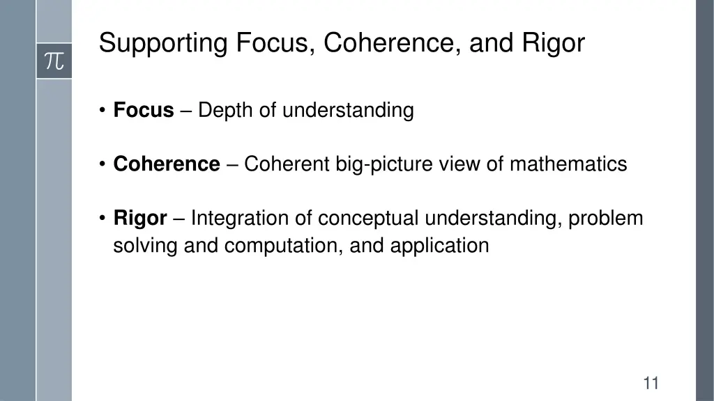 supporting focus coherence and rigor