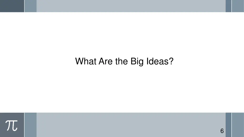 what are the big ideas