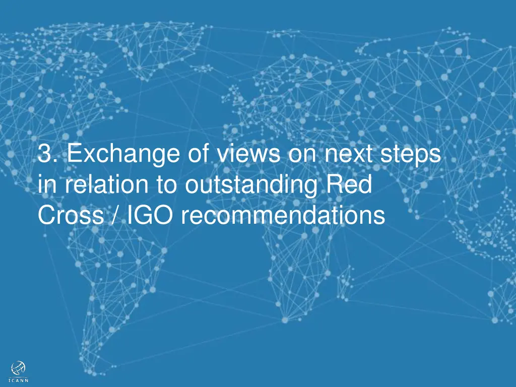 3 exchange of views on next steps in relation