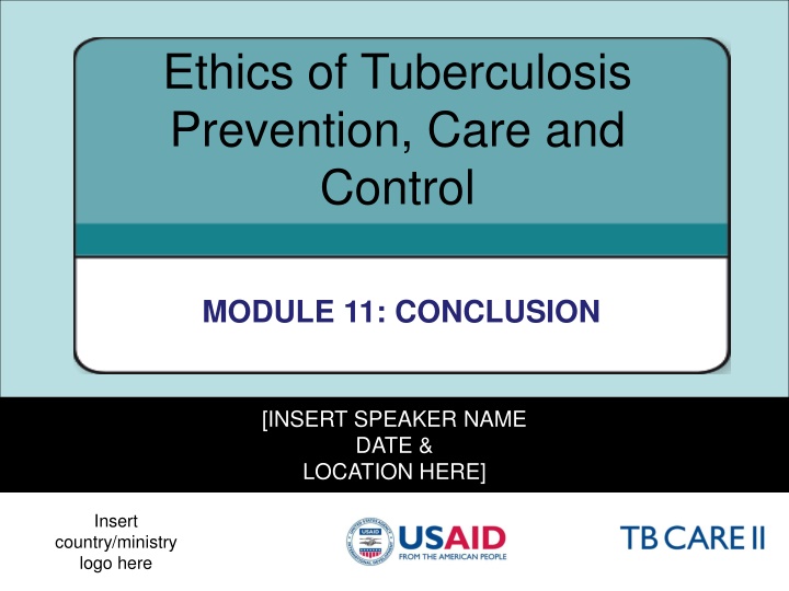 ethics of tuberculosis prevention care and control