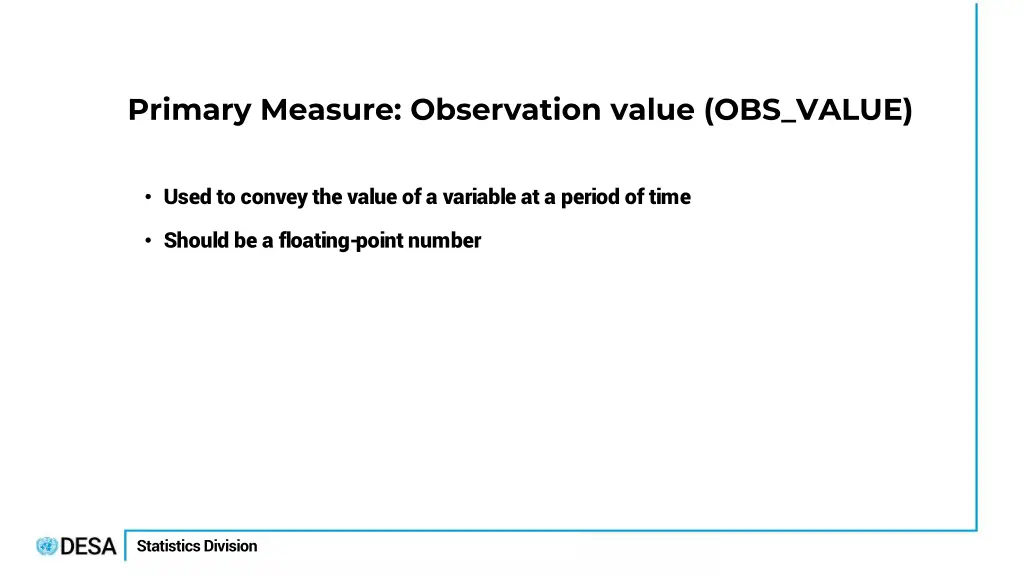 primary measure observation value obs value
