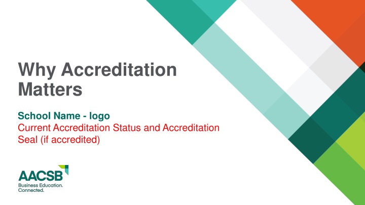 why accreditation matters