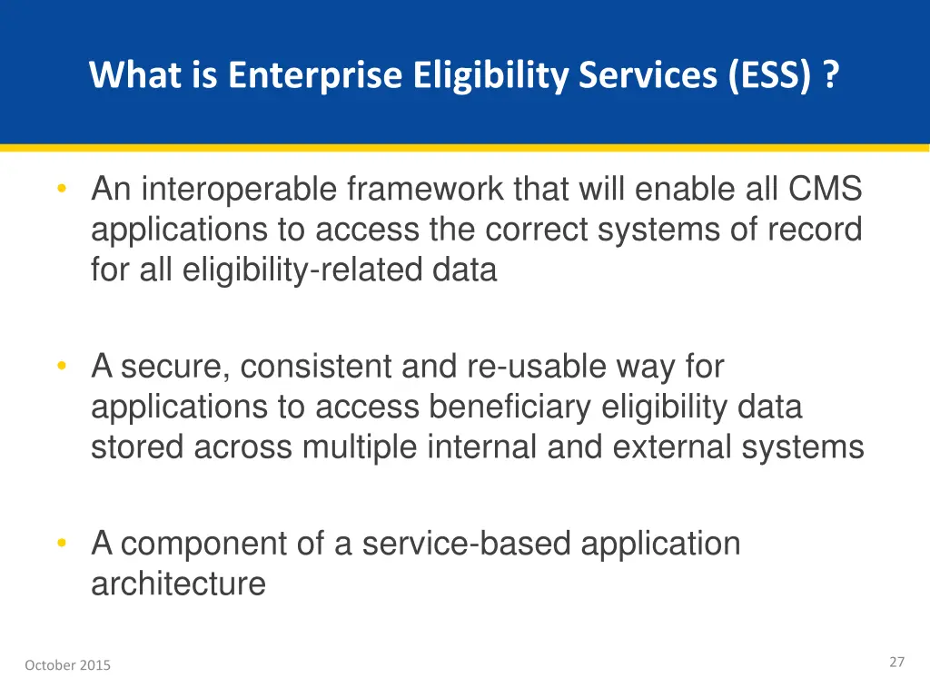 what is enterprise eligibility services ess