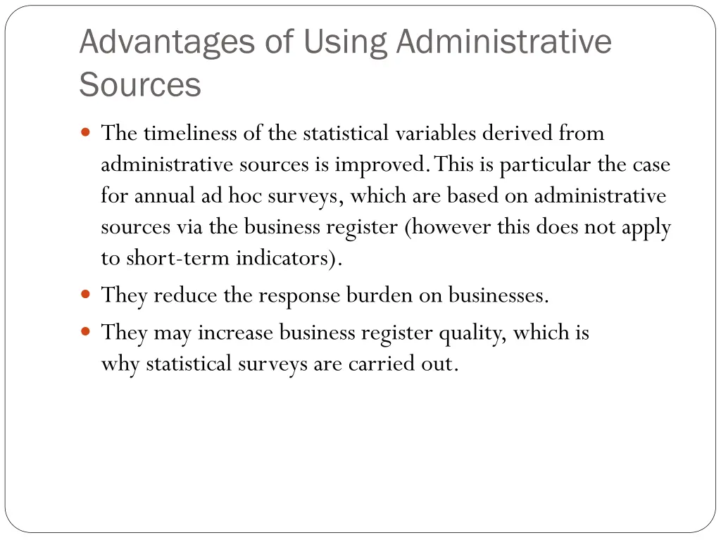 advantages of using administrative sources 1