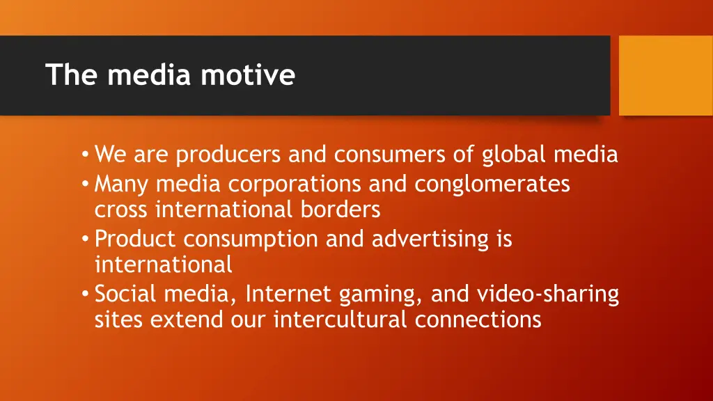 the media motive