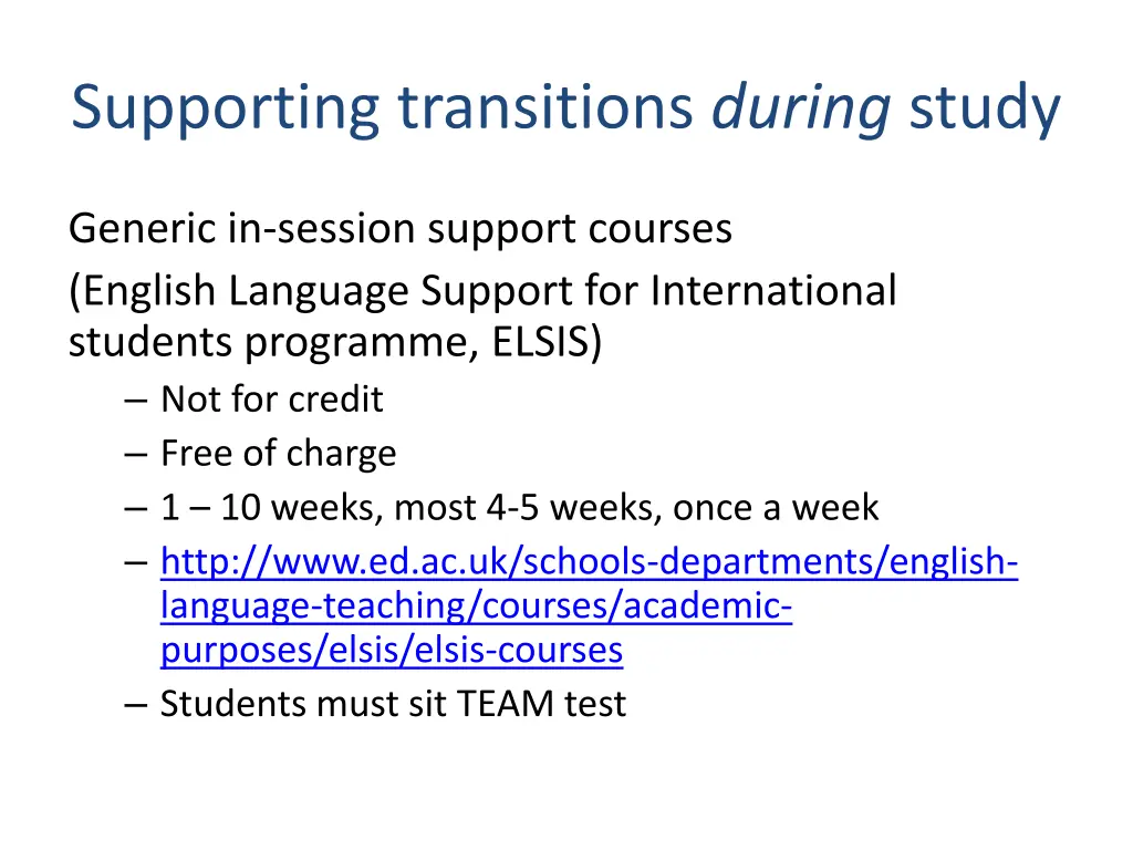supporting transitions during study