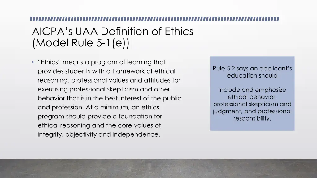 aicpa s uaa definition of ethics model rule 5 1 e