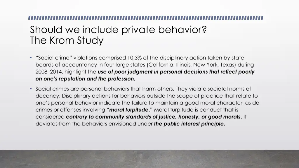 should we include private behavior the krom study