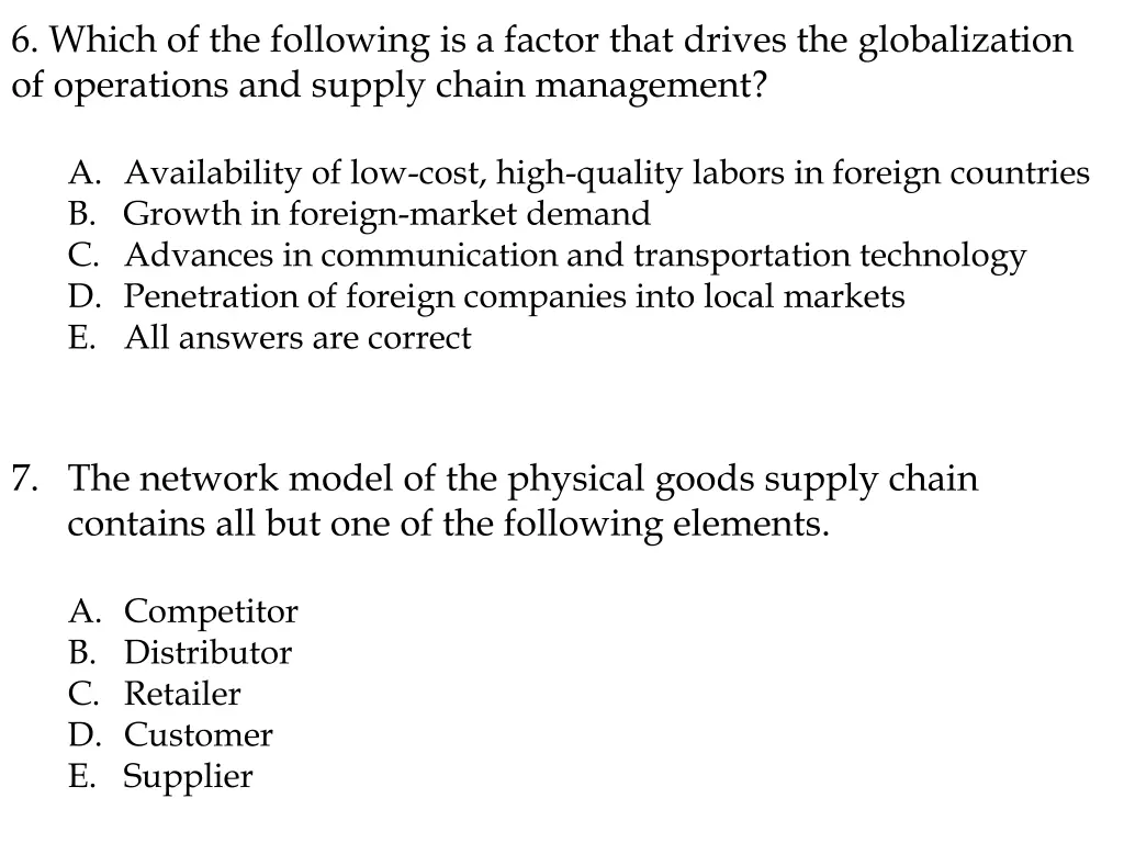 6 which of the following is a factor that drives