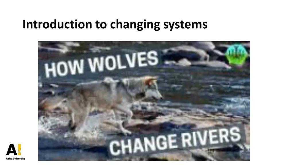 introduction to changing systems