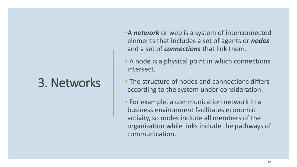 a network or web is a system of interconnected