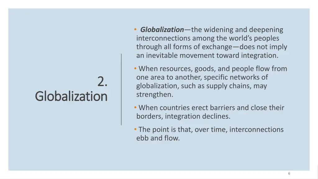 globalization the widening and deepening