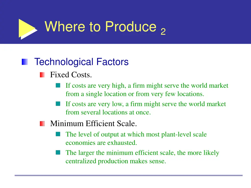 where to produce 2