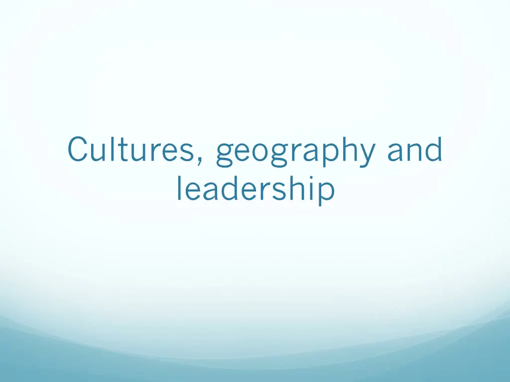 cultures geography and leadership
