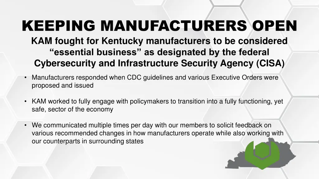 keeping manufacturers open kam fought