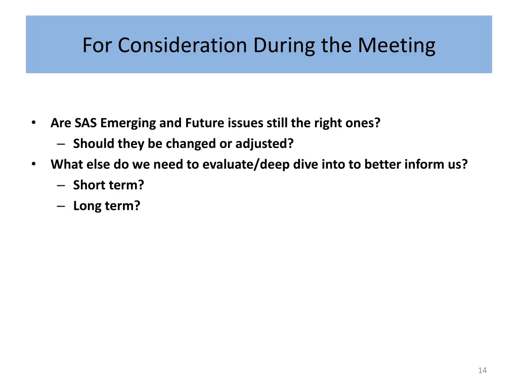 for consideration during the meeting