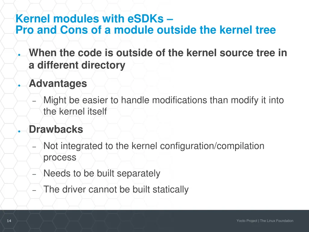 kernel modules with esdks pro and cons