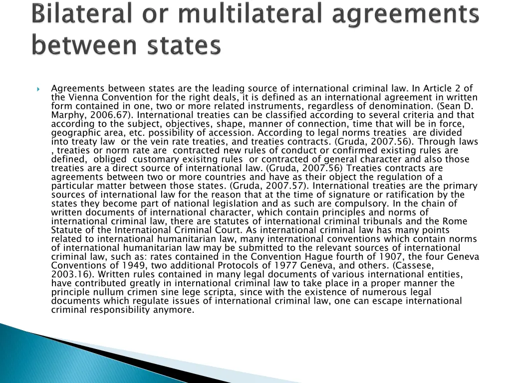 agreements between states are the leading source