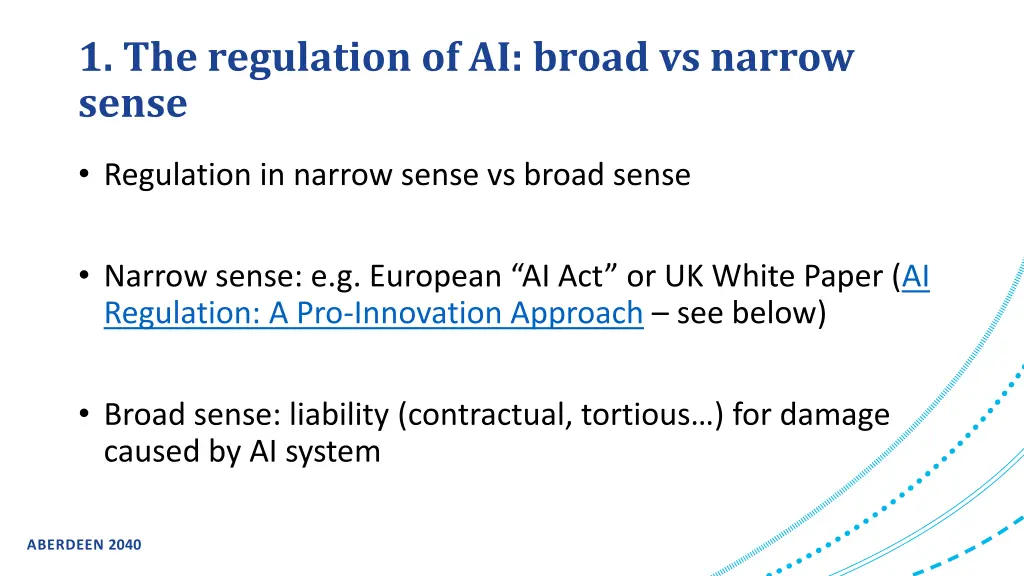 1 the regulation of ai broad vs narrow sense