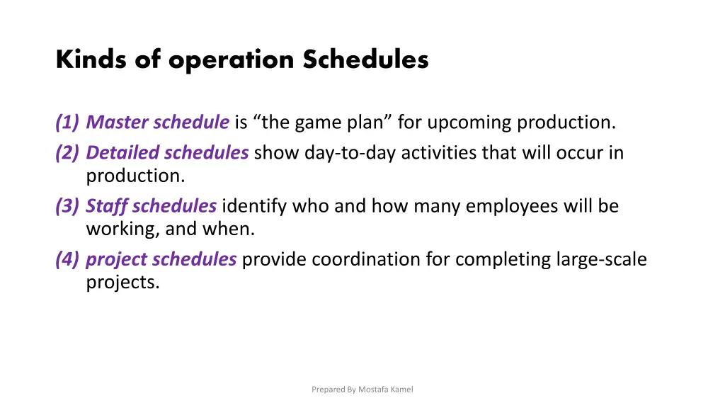 kinds of operation schedules