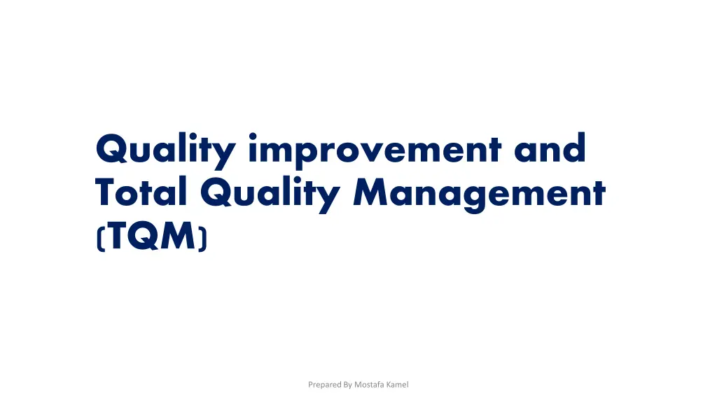 quality improvement and total quality management