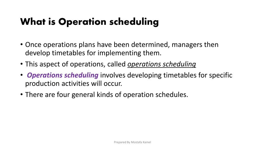 what is operation scheduling