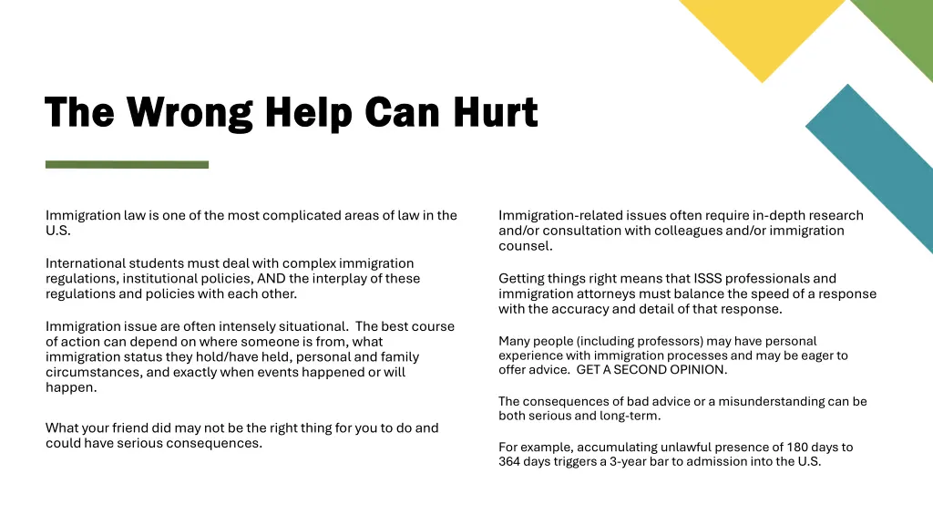 the wrong help can hurt the wrong help can hurt