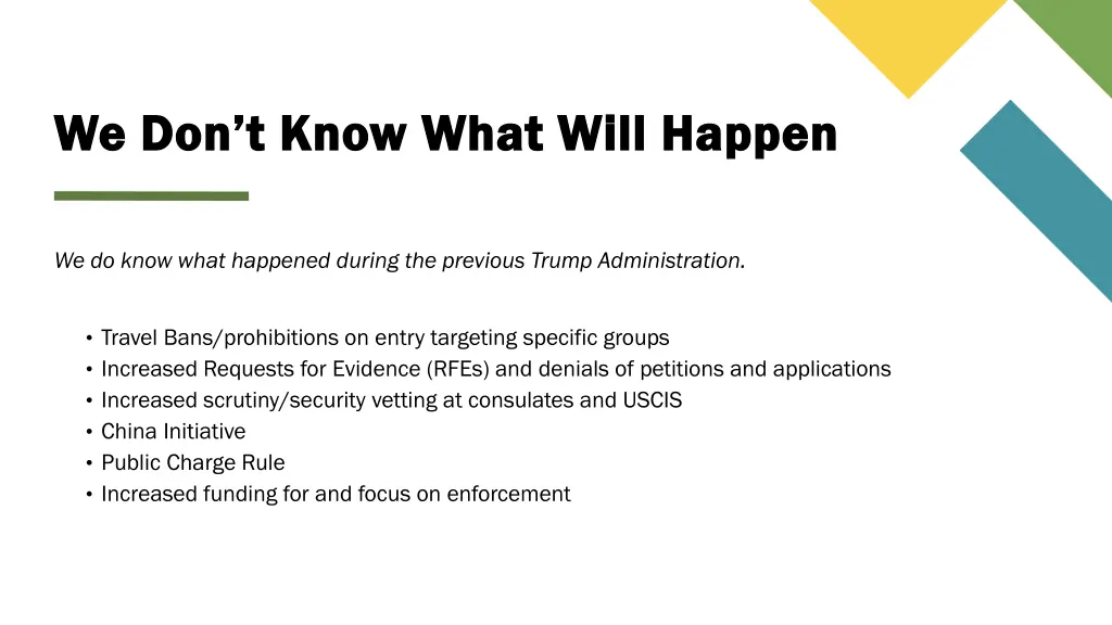 we don t know what will happen we don t know what