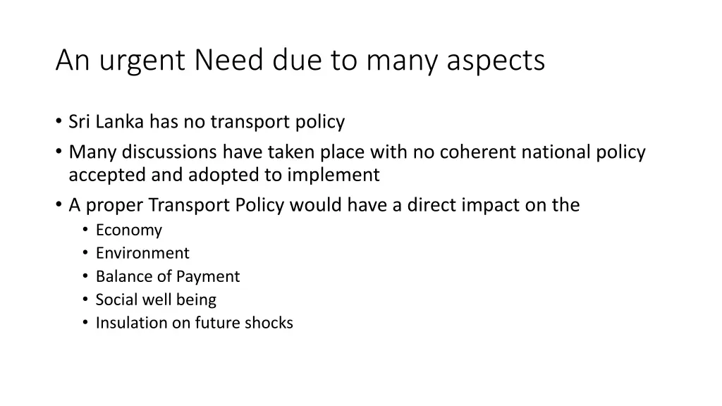 an urgent need due to many aspects