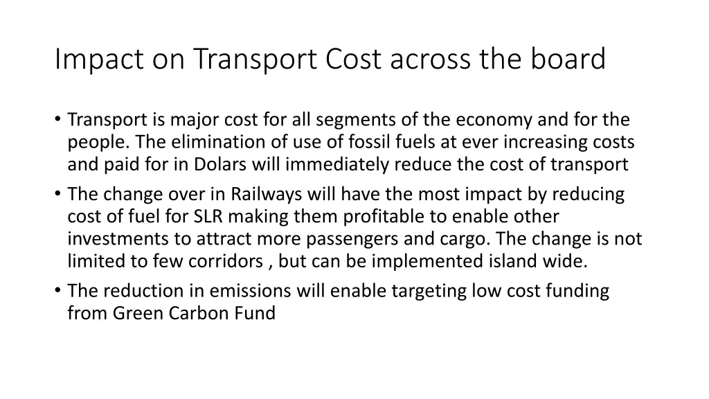 impact on transport cost across the board
