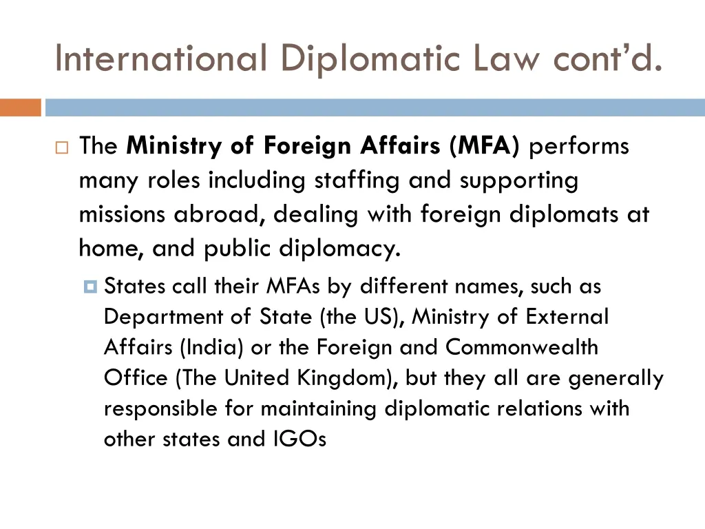 international diplomatic law cont d