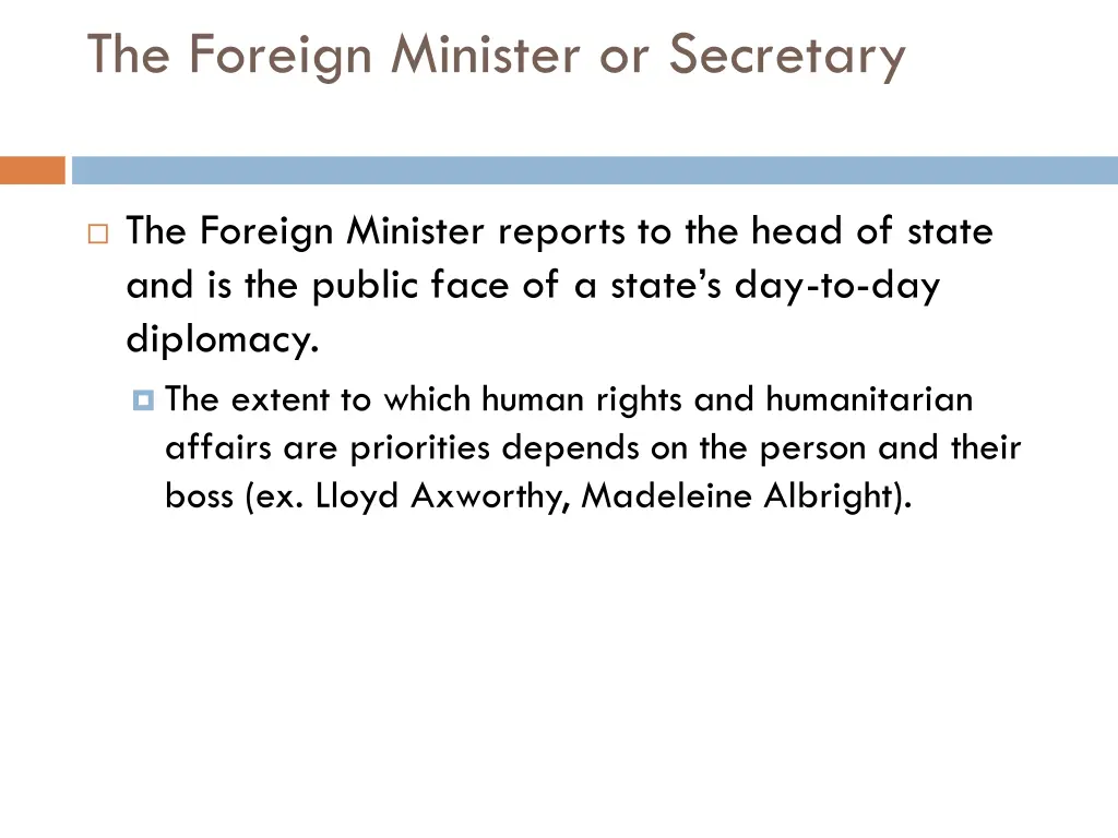 the foreign minister or secretary
