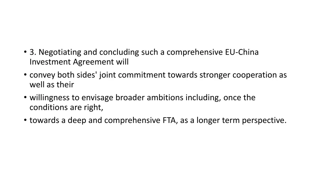 3 negotiating and concluding such a comprehensive